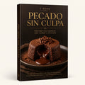 40 Recetas Dulces SIN CULPA — Para las que Hacen Dieta y Se Niegan a Dejar el Dulce